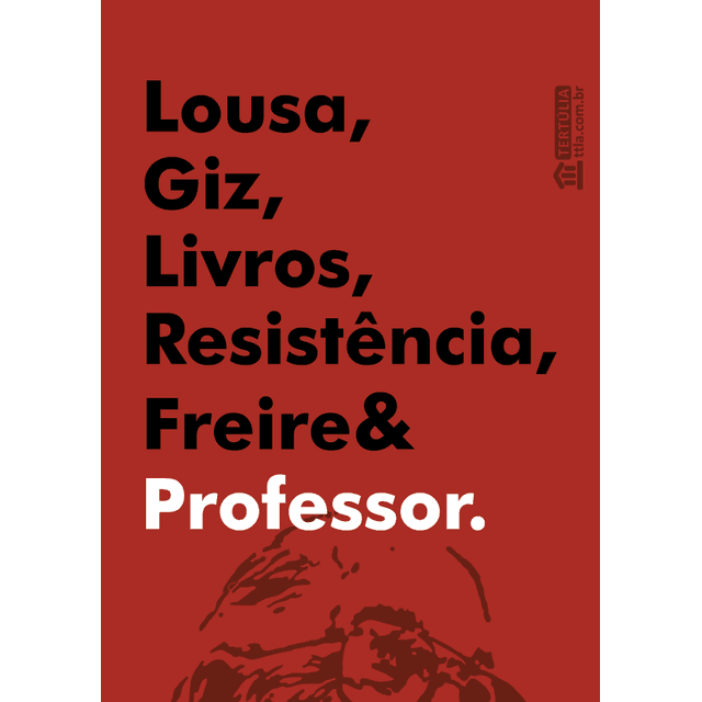 FLÂMULA PROFESSOR - Paulo Freire
