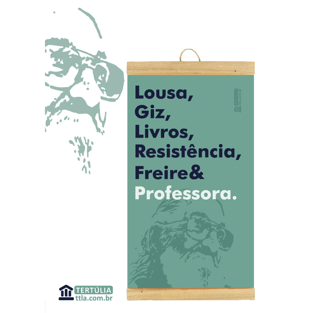 FLÂMULA PROFESSORA - Paulo Freire