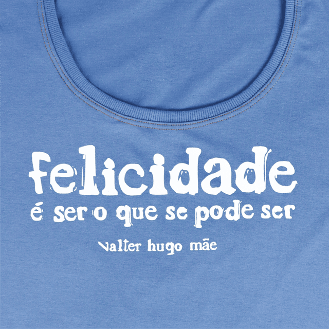 Babylook Valter Hugo Mãe Felicidade - Azul Claro