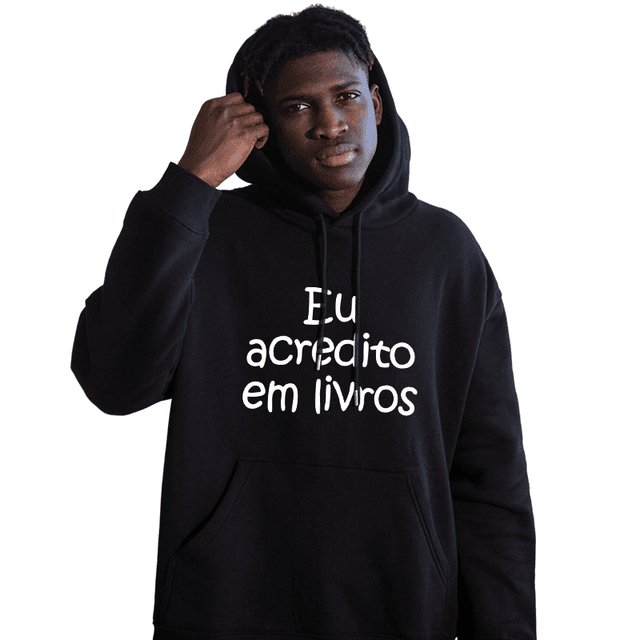 Moletom Eu Acredito Em Livros - Preto