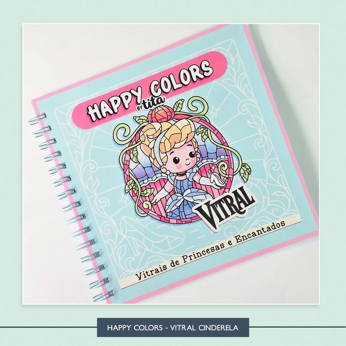 Happy Colors - Vitral Cinderela