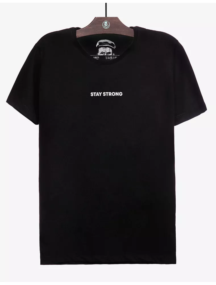 T-SHIRT STAY STRONG - Hermoso Compadre