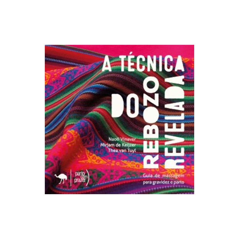 Livro - A Técnica do Rebozo Revelada - Naolí Vinaver