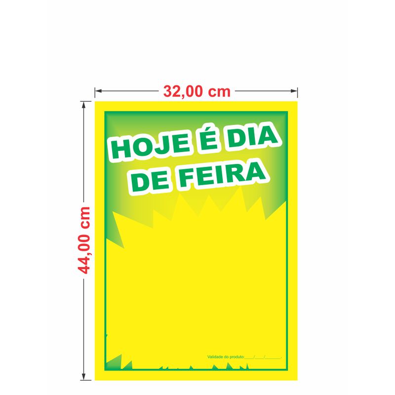 Cartaz hoje é dia de feira - 32x44cm
