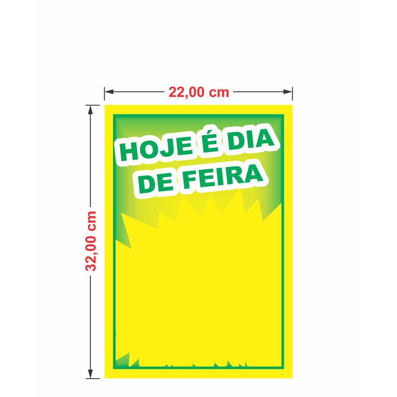 Cartaz hoje é dia de feira 22x32 cm