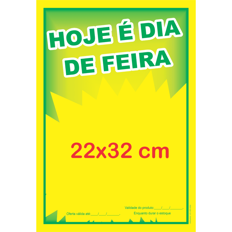 Cartaz hoje é dia de feira 22x32cm