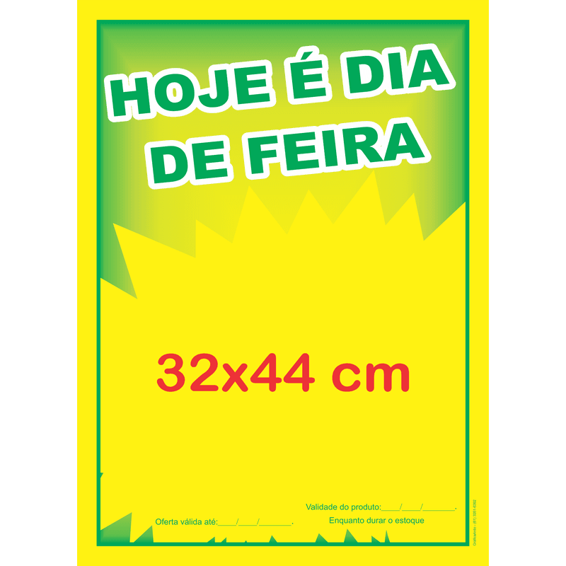 Cartaz hoje é dia de feira - 32x44cm
