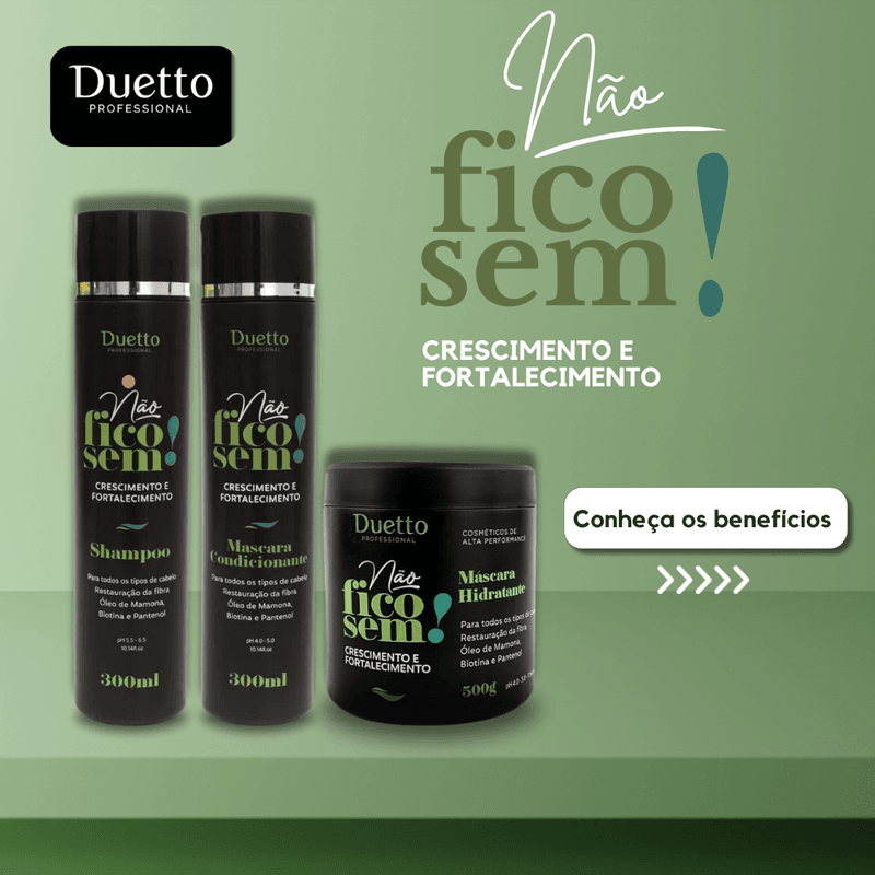 Kit Não Fico Sem Fortalecimento e Crescimento Duetto Professional 300ml 