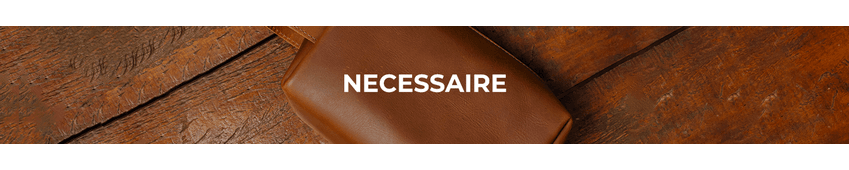 NECESSAIRE