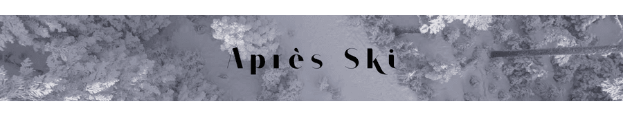 Après Ski