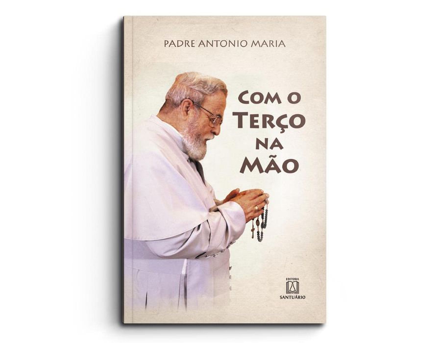 Com O Ter O Na M O Padre Antonio Maria Benedictus Livraria Cat Lica