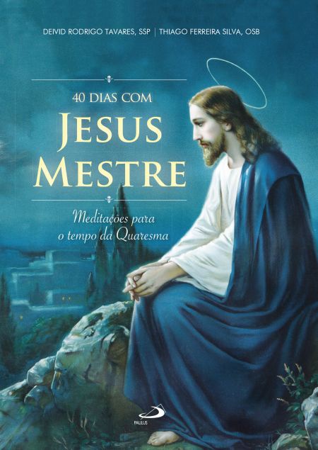Livro : 40 dias com Mestre Jesus