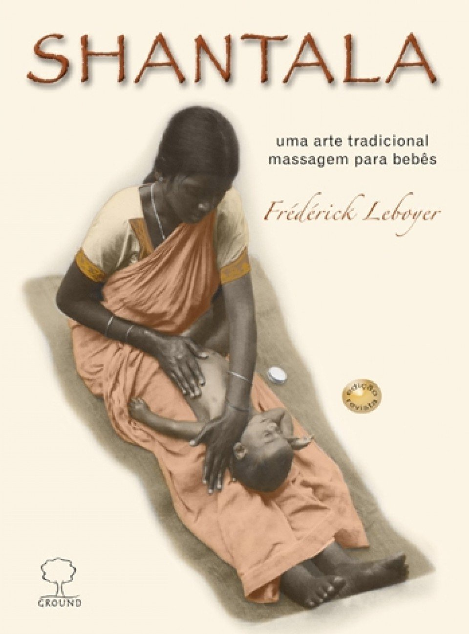 Livro - Shantala - massagem para bebês - Frédérick Leboyer